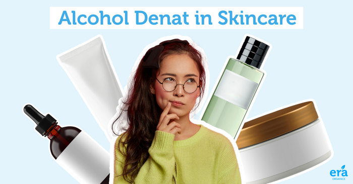 Alcohol Denat in Skincare