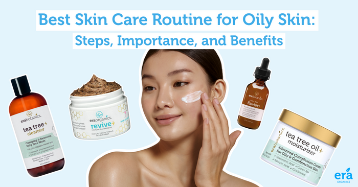 best skin care routine for oily skin