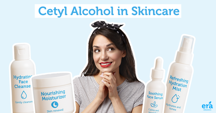 Cetyl Alcohol in Skincare